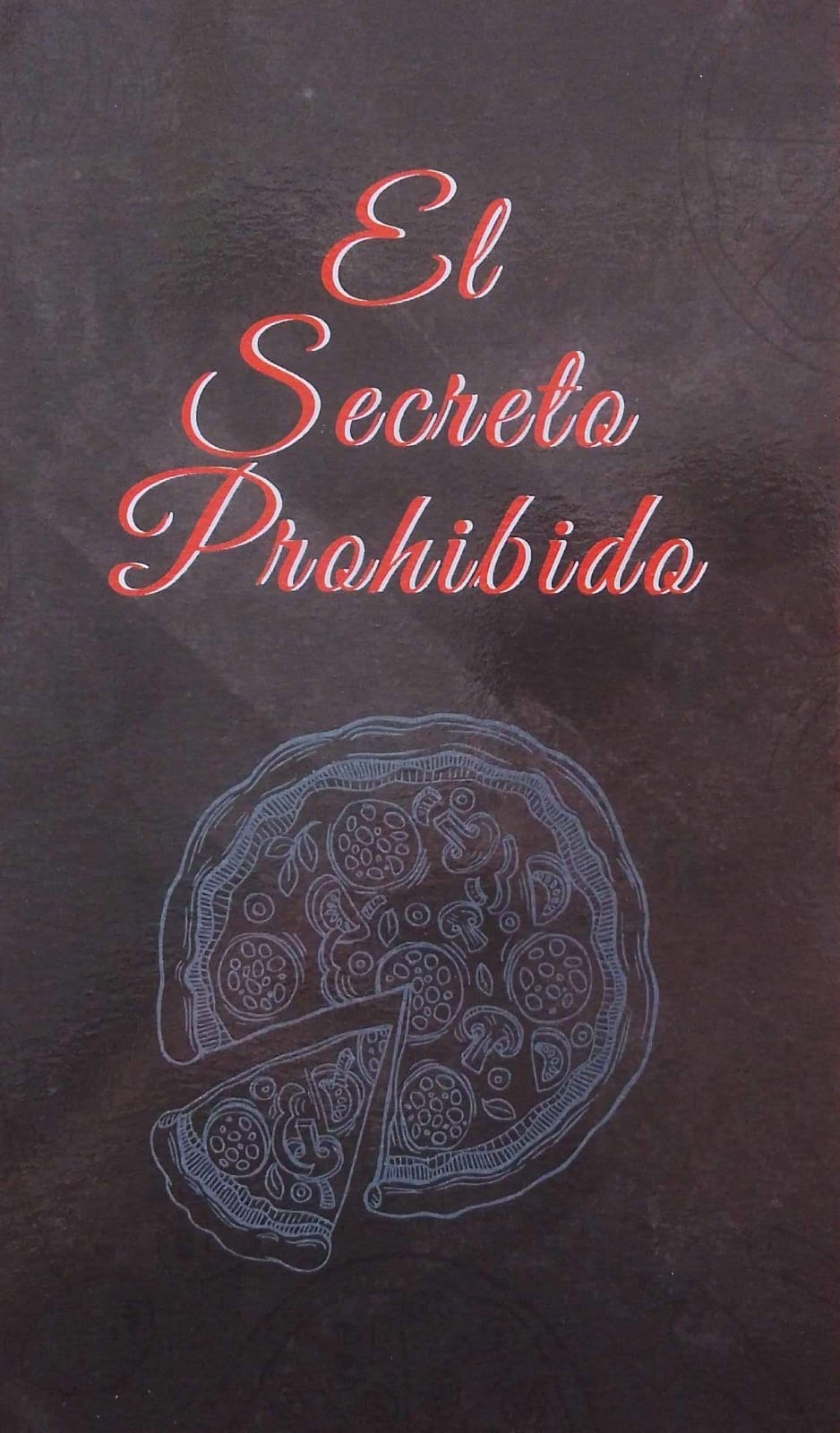 El Secreto Prohibido — Pizza & Pinsa